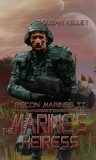 Recon Marines II: Marine's Heiress, The