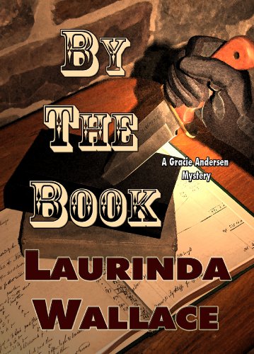By the Book (A Gracie Andersen Mystery 2)