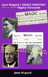 Jean Hugard's MAGIC MONTHLY 1943/1944 Digital Reissued: Devoted Solely To The Interests Of Magic And Magicians (May 1944 Book 12)