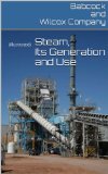 Steam, Its Generation and Use: (illustrated)
