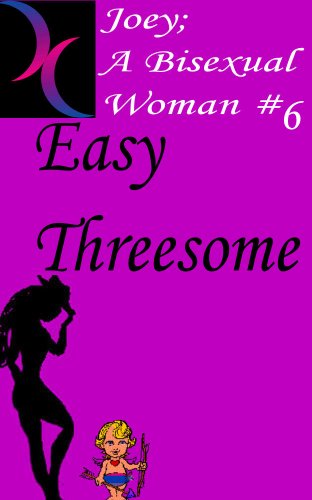 Easy Threesome (Joey; A Bisexual Woman Book 6)
