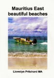 Mauritius East beautiful beaches: A Souvenir Collection foto berwarna dengan keterangan (Foto Album Book 10)