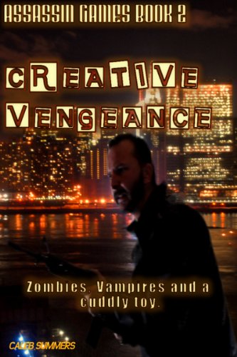 Creative Vengeance (Assassin Games Book 2)