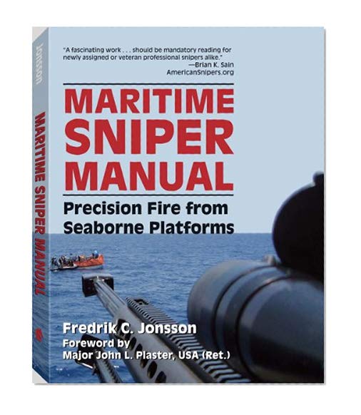 Maritime Sniper Manual: Precision Fire from Seaborne Platforms