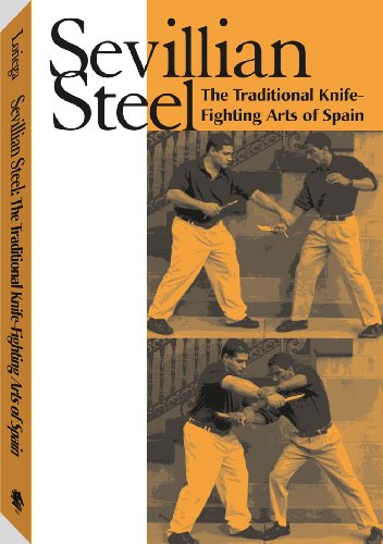 Sevillian Steel: The Traditional Knife-Fighting Arts of Spain