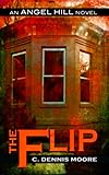 The Flip: an Angel Hill novel (Angel Hill novels)