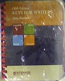 Keys for Writers (Fifth Edition) and Pocket Guide to APA Style (Third Edition) (Strayer University) (Custom Package)