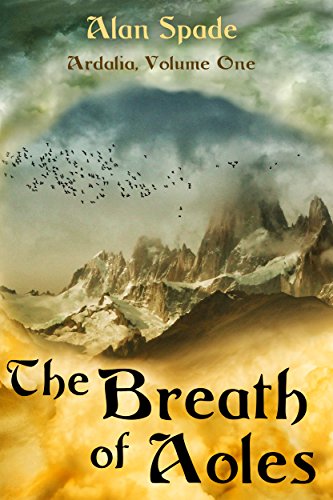 Ardalia: The Breath of Aoles (Book One)