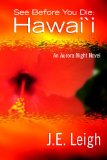 See Before You Die: Hawaii (Aurora Night Book 3)