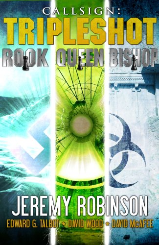Callsign - Tripleshot (Jack Sigler Thrillers novella collection - Queen, Rook, and Bishop)