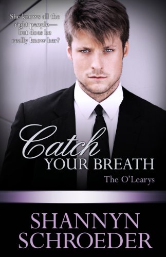 Catch Your Breath (O' Learys Book 4)