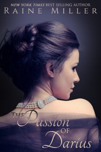 The Passion of Darius (Blackstone Affair Historical Prequel Book 1)