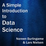 A Simple Introduction to Data Science
