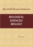 Best UCAS Personal Statement: BIOLOGICAL SCIENCES/BIOLOGY