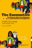 The Encounters: Retelling the Bible from Migration and Intercultural Perspectives