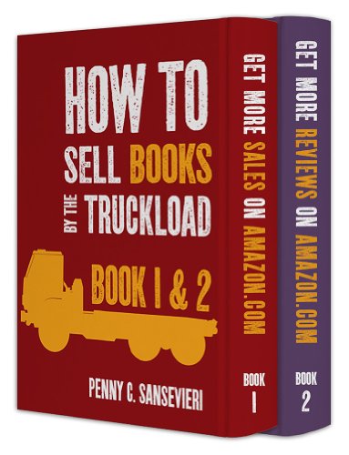 How to Sell Books by the Truckload on Amazon.com - Book One and Two: Get More Sales - Get More Reviews!