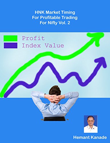 HNK Market Timing For Profitable Trading For NIFTY VOL. 2