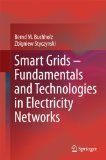 Smart Grids - Fundamentals and Technologies in Electricity Networks