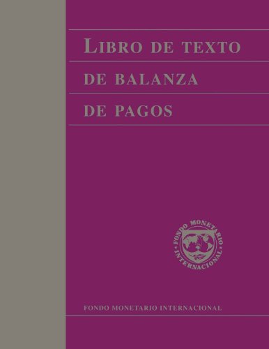 Libro de Texto de Balanza de Pagos: (Manuals & Guides) (Spanish Edition)