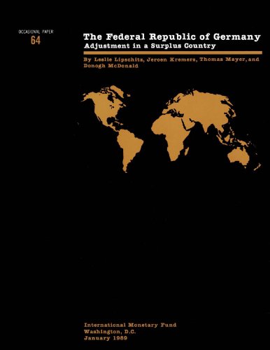 Federal Republic of Germany: Adjustment in a Surplus Country: The Federal Republic of Germany No 64 (Occasional Paper (Intl Monetary Fund))
