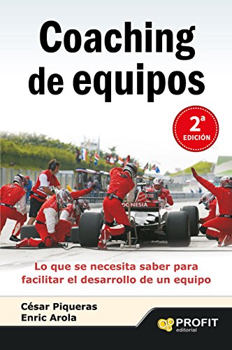COACHING DE EQUIPOS: Lo que se necesita saber para facilitar el desarrollo de un equipo (Bresca Profit) (Spanish Edition)