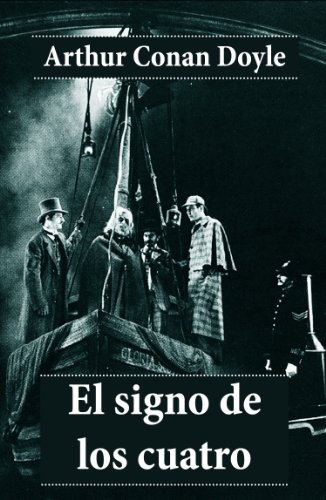 El signo de los cuatro (Spanish Edition)
