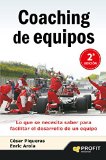 COACHING DE EQUIPOS: Lo que se necesita saber para facilitar el desarrollo de un equipo (Bresca Profit) (Spanish Edition)