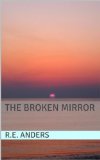 The Broken Mirror