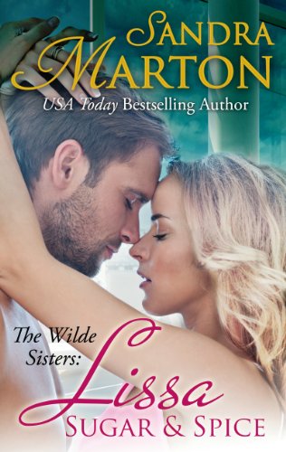 Lissa: Sugar and Spice (The Wilde Sisters)