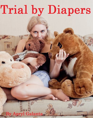 Trial by Diapers