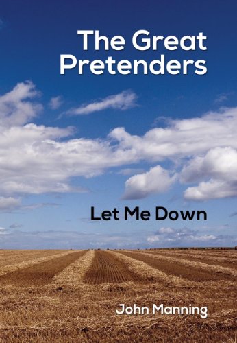 The Great Pretenders Let Me Down