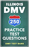 250 Illinois DMV Practice Test Questions