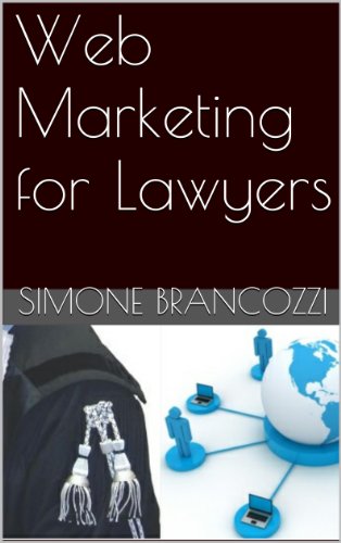 Web Marketing for Lawyers (Italian Edition)