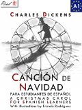 Canción de Navidad para estudiantes de español. Libro de lectura: A Christmas Carol for Spanish learners. Reading Book Level A1 Beginners (Read in Spanish) (Spanish Edition)