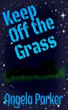 Keep Off the Grass