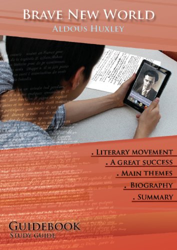 Study guide Brave New World of Aldous Huxley (biography, summary, literary analysis)
