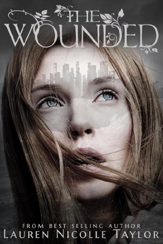 The Wounded (The Woodlands Series Book 3)