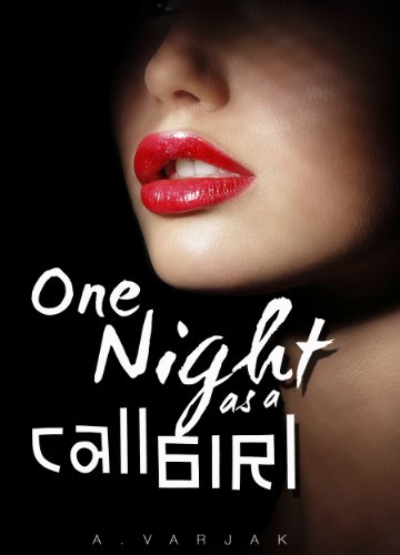 One Night as a Call Girl