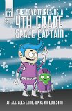 The Adventures of a 4th Grade Space Captain #1