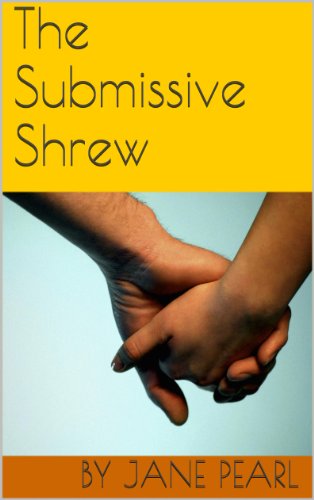 The Submissive Shrew (How to Be a Submissive Wife Book 2)