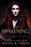 The Awakening: The Witch Hunter Saga #4