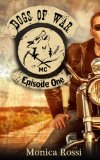 Dogs of War MC Episode 1 (Dogs of War MC, a BBW shifter motorcycle club erotic romance)
