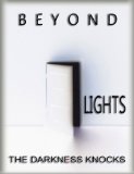 Beyond Lights The Darkness Knocks
