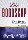 Die Boodskap (eBoek): Die Bybel in hedendaagse Afrikaans (Afrikaans Edition)