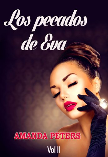 Los pecados de Eva - Volumen 2 (Spanish Edition)