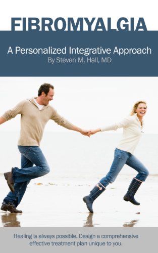Fibromyalgia: A Personalized Integrative Approach