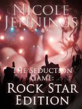 Rock Star Edition (The Seduction Game, #1)