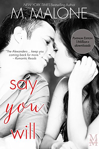 Book Cover Say You Will (Billionaire Contemporary Romance) (The Alexanders Book 5)