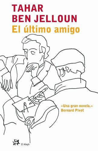 El Ãºltimo amigo (Spanish Edition)
