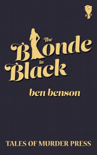 The Blonde In Black: A Wade Paris Professional Sleuth Mystery